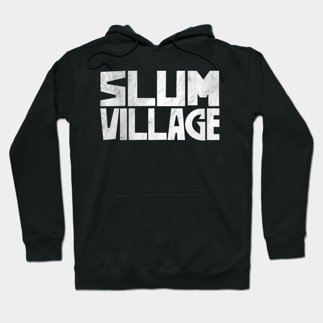 Slum Village  / Retro Fan Art Design Hoodie by DankFutura